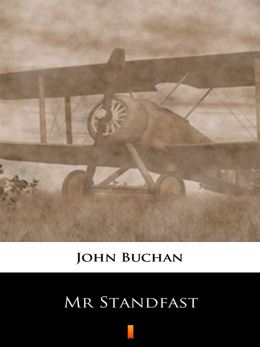 Title details for Mr Standfast by John Buchan - Wait list